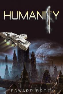HUMANITY: A Post-Apocalyptic Sci-Fi Novel