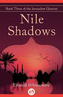 Nile Shadows (The Jerusalem Quartet Book 3) Nile Shadows (The Jerusalem Quartet Book 3)
