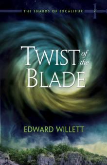 Twist of the Blade Twist of the Blade