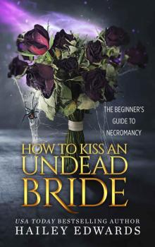 How to Kiss an Undead Bride How to Kiss an Undead Bride
