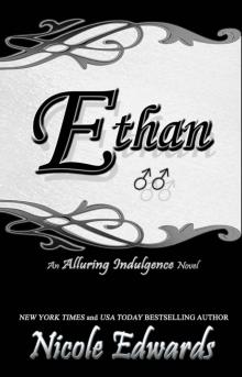 Ethan (Alluring Indulgence) Ethan (Alluring Indulgence)