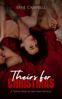 Theirs for Christmas: A Double The Fun Holiday Romp. Theirs for Christmas: A Double The Fun Holiday Romp.