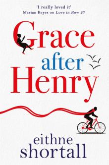 Grace After Henry Grace After Henry
