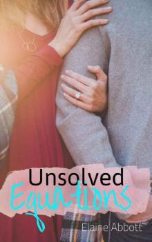 Unsolved Equations: A Standalone Teacher Student Romance Unsolved Equations: A Standalone Teacher Student Romance