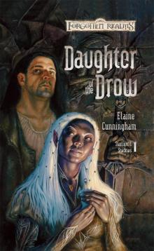 Daughter of the Drow Daughter of the Drow