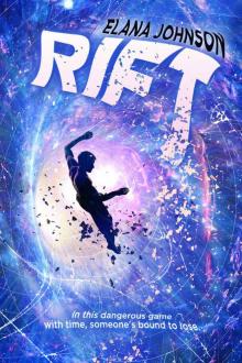 Rift: A YA Time Travel Thriller (The Rift Walkers Book 1) Rift: A YA Time Travel Thriller (The Rift Walkers Book 1)
