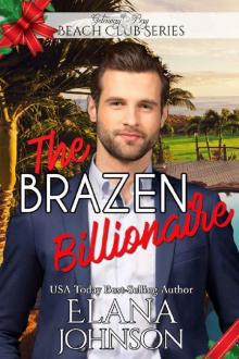 The Brazen Billionaire The Brazen Billionaire