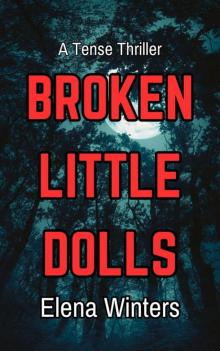 Broken Little Dolls Broken Little Dolls