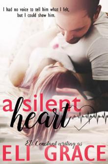 A Silent Heart: A 'Love at First Sight' Romance