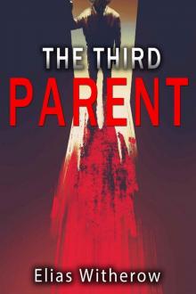 The Third Parent The Third Parent