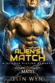 Alien's Match: A Sci-Fi Alien Romance