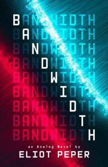 Bandwidth Bandwidth
