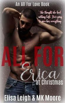 All For Erica at Christmas