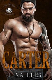 CARTER (Steel Daggers MC Book 6) CARTER (Steel Daggers MC Book 6)