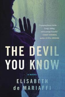 The Devil You Know_A Novel