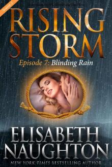 Blinding Rain, Season 2, Episode 7 (Rising Storm)