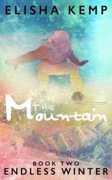 The Mountain (Endless Winter Book 2)