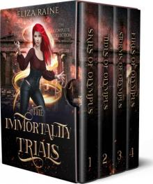 The Immortality Trials: The Complete Collection