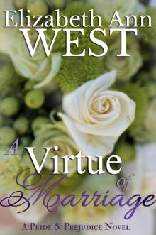A Virtue of Marriage A Virtue of Marriage