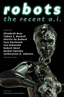 Robots: The Recent A.I. Robots: The Recent A.I.