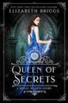 Queen of Secrets Queen of Secrets