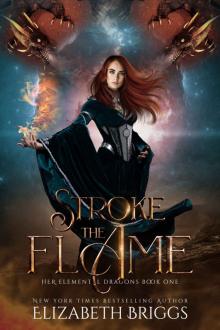 Stroke The Flame