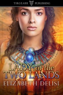 Lady of the Two Lands Lady of the Two Lands