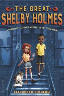 The Great Shelby Holmes The Great Shelby Holmes