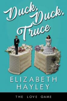 Duck, Duck, Truce (The Love Game Book 8)