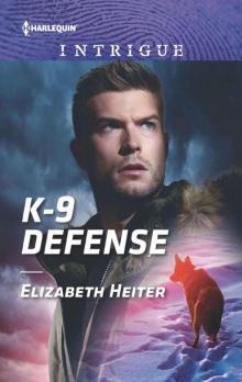 K-9 Defense (HQR Intrigue) K-9 Defense (HQR Intrigue)
