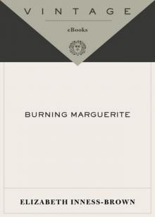 Burning Marguerite Burning Marguerite