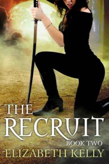 The Recruit: Book Two The Recruit: Book Two
