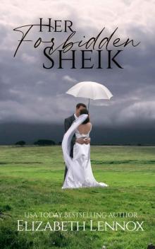 Her Forbidden Sheik (The Del Taran Series Book 4) Her Forbidden Sheik (The Del Taran Series Book 4)