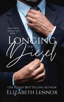 Longing for Diesel (Mysterious Adventures Book 3)