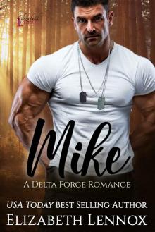 Mike (Delta Forces Book 1) Mike (Delta Forces Book 1)