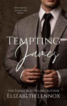 Tempting James (Mysterious Adventures Book 1) Tempting James (Mysterious Adventures Book 1)