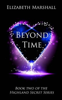 Beyond Time (Highland Secret Series) Beyond Time (Highland Secret Series)