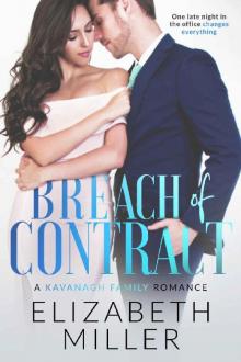 Breach of Contract (Kavanagh Family Romance Book 1) Breach of Contract (Kavanagh Family Romance Book 1)