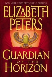 Guardian of the Horizon: An Amelia Peabody Novel of Suspense Guardian of the Horizon: An Amelia Peabody Novel of Suspense