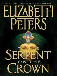 The Serpent on the Crown (Amelia Peabody Book 17)