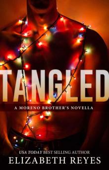 Tangled: A Moreno Brothers novella Tangled: A Moreno Brothers novella