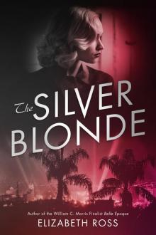The Silver Blonde The Silver Blonde