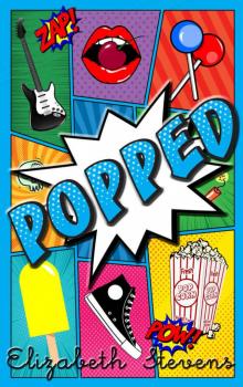 Popped