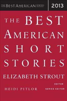 The Best American Short Stories 2013 The Best American Short Stories 2013