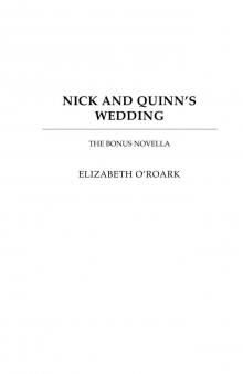 Nick and Quinn’s Wedding Nick and Quinn’s Wedding