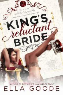 The King's Reluctant Bride The King's Reluctant Bride