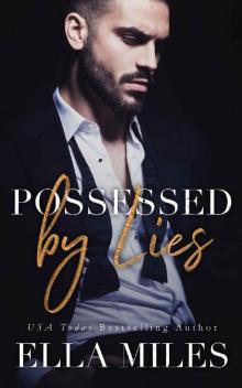 Possessed by Lies (Truth or Lies Book 5)