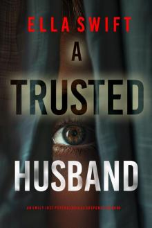 A Trusted Husband