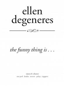 The Funny Thing Is...
