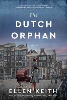 The Dutch Orphan The Dutch Orphan